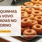 Rosquinhas da Vovó Assadas no Forno