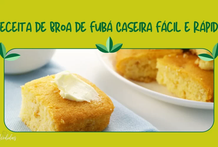 Receita de Broa de Fubá Caseira Fácil e Rápida