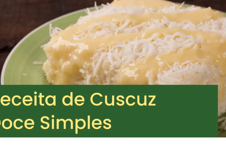 Receita de Cuscuz Doce Simples