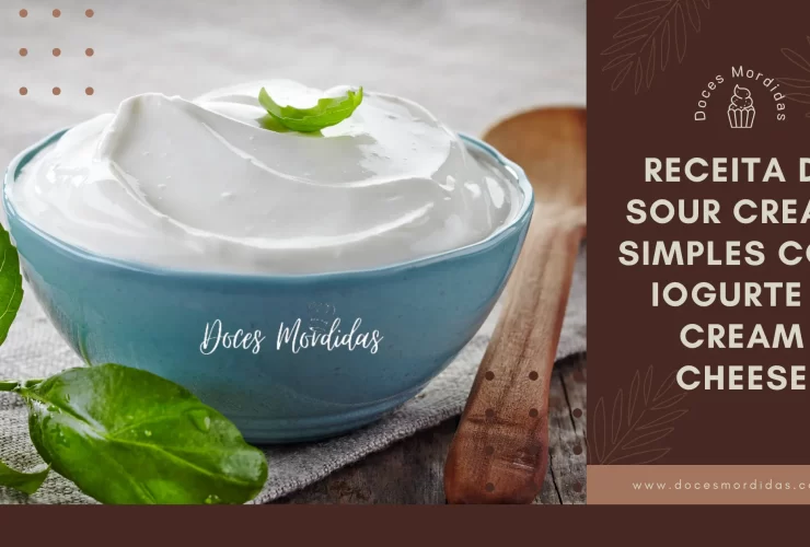 Receita de Sour Cream Simples com Iogurte e Cream Cheese