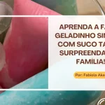Geladinho Simples com Suco Tang