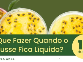 O Que Fazer Quando o Mousse Ficou Líquido
