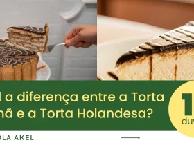 Qual a diferença entre a Torta Alemã e a Torta Holandesa