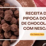 Receita de Pipoca Doce de Chocolate com Nescau