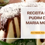 Receita de Pudim de Maria Mole