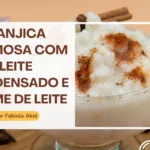 Canjica Cremosa com Leite Condensado e Creme de Leite